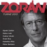 zoran-turne-2013-koncert-jegyvasarla